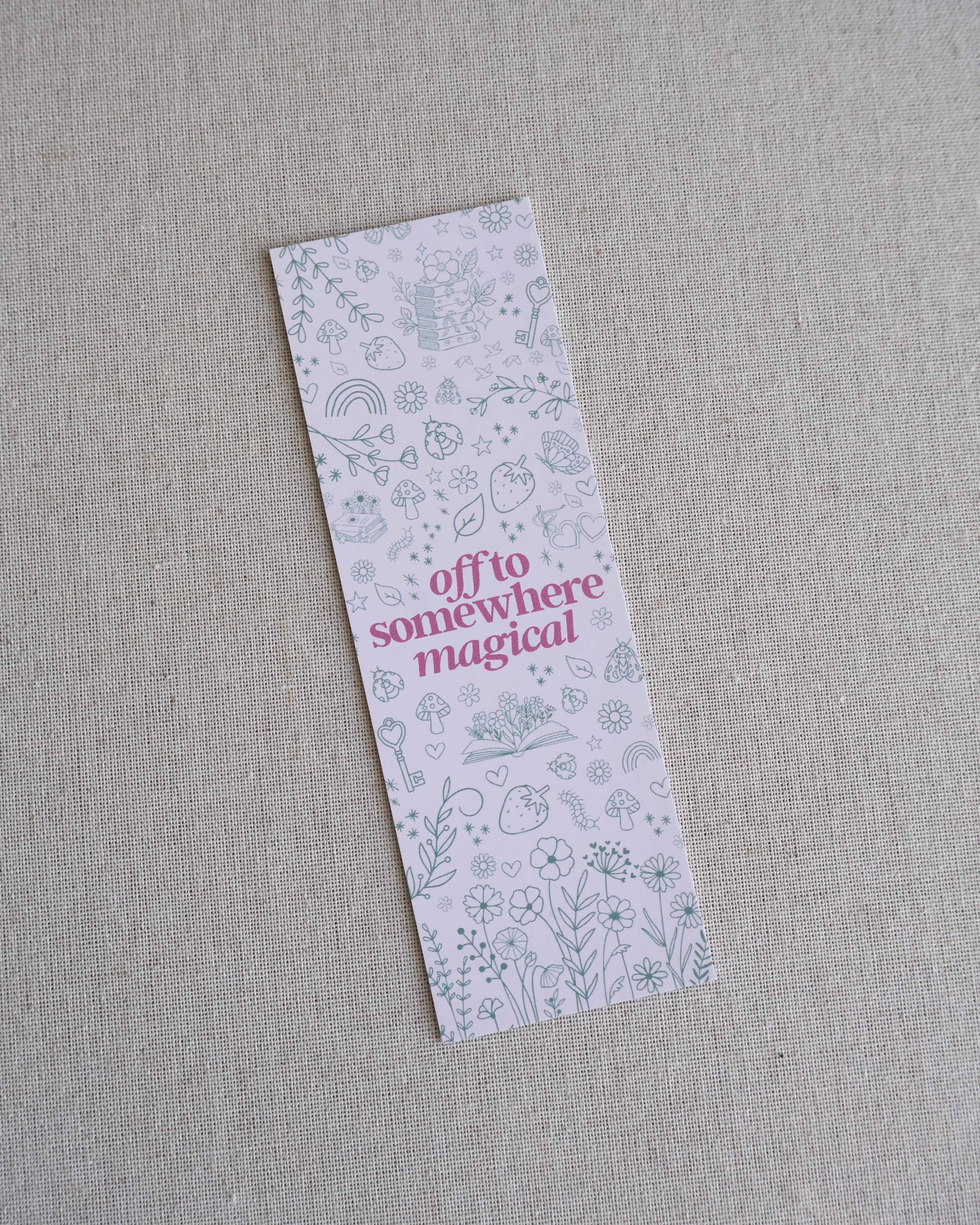 Off To Somewhere Magical Bookmark
