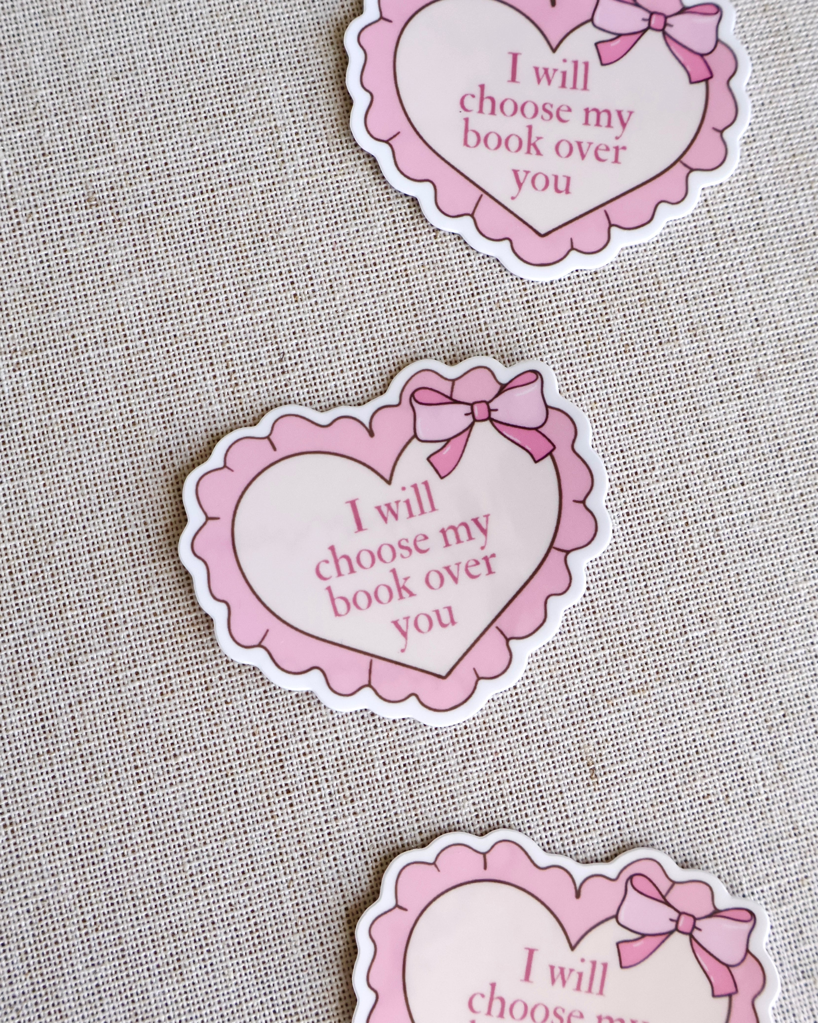 I Will Choose My Book Over You Sticker