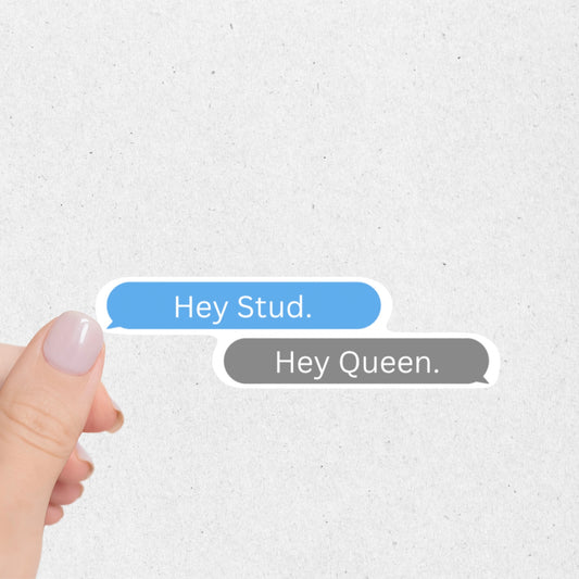 Hey Queen Sticker