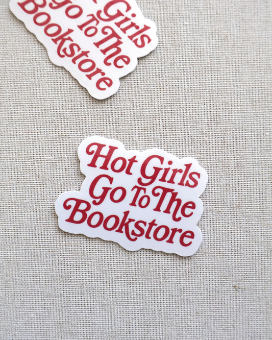 Hot Girls Go To The Bookstore Sticker