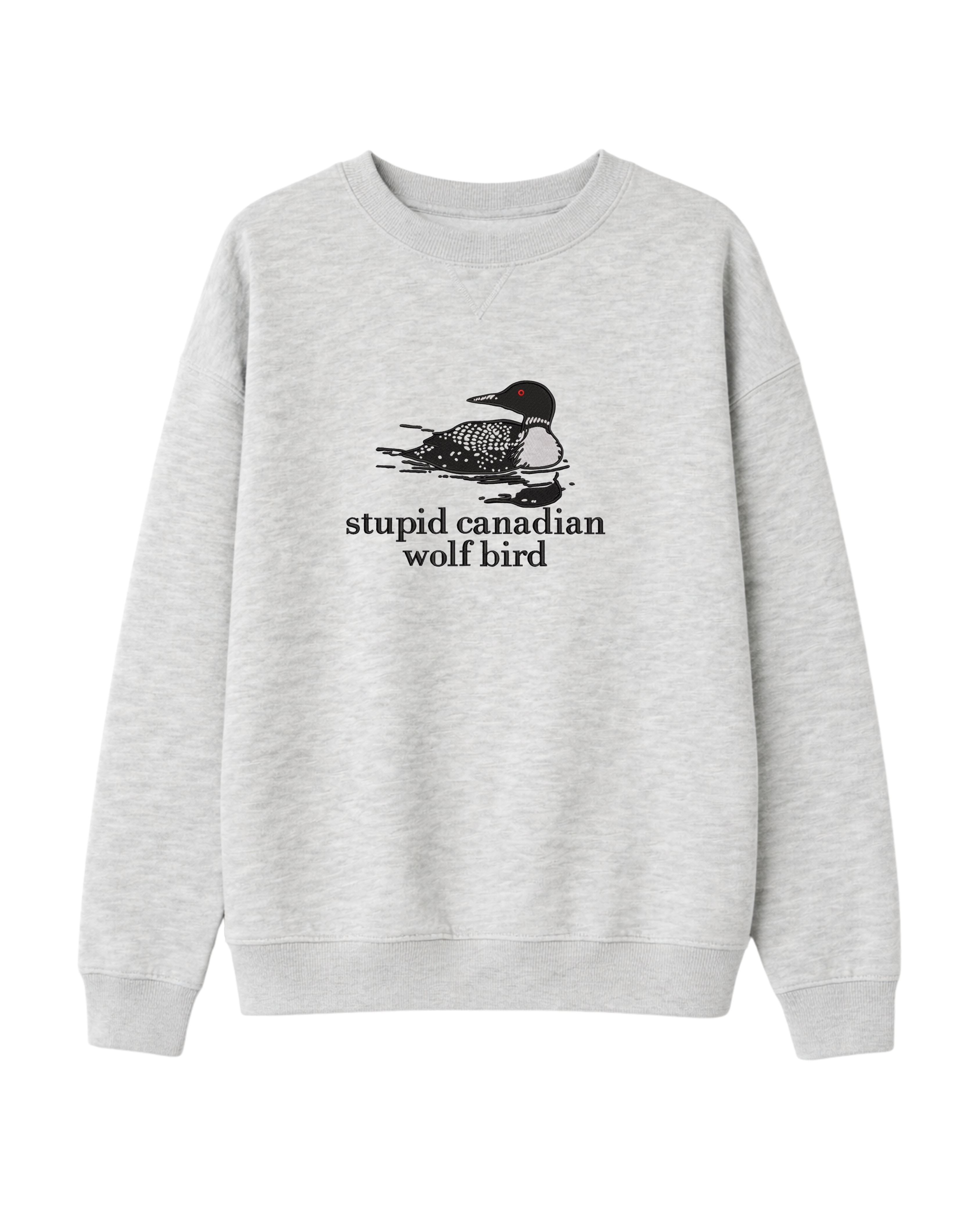 Stupid Canadian Wolf Bird Crewneck