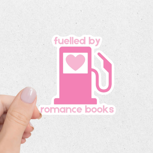 Fuelled By Romance Books Sticker