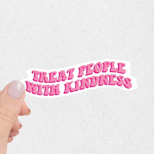 Treat People With Kindness Sticker