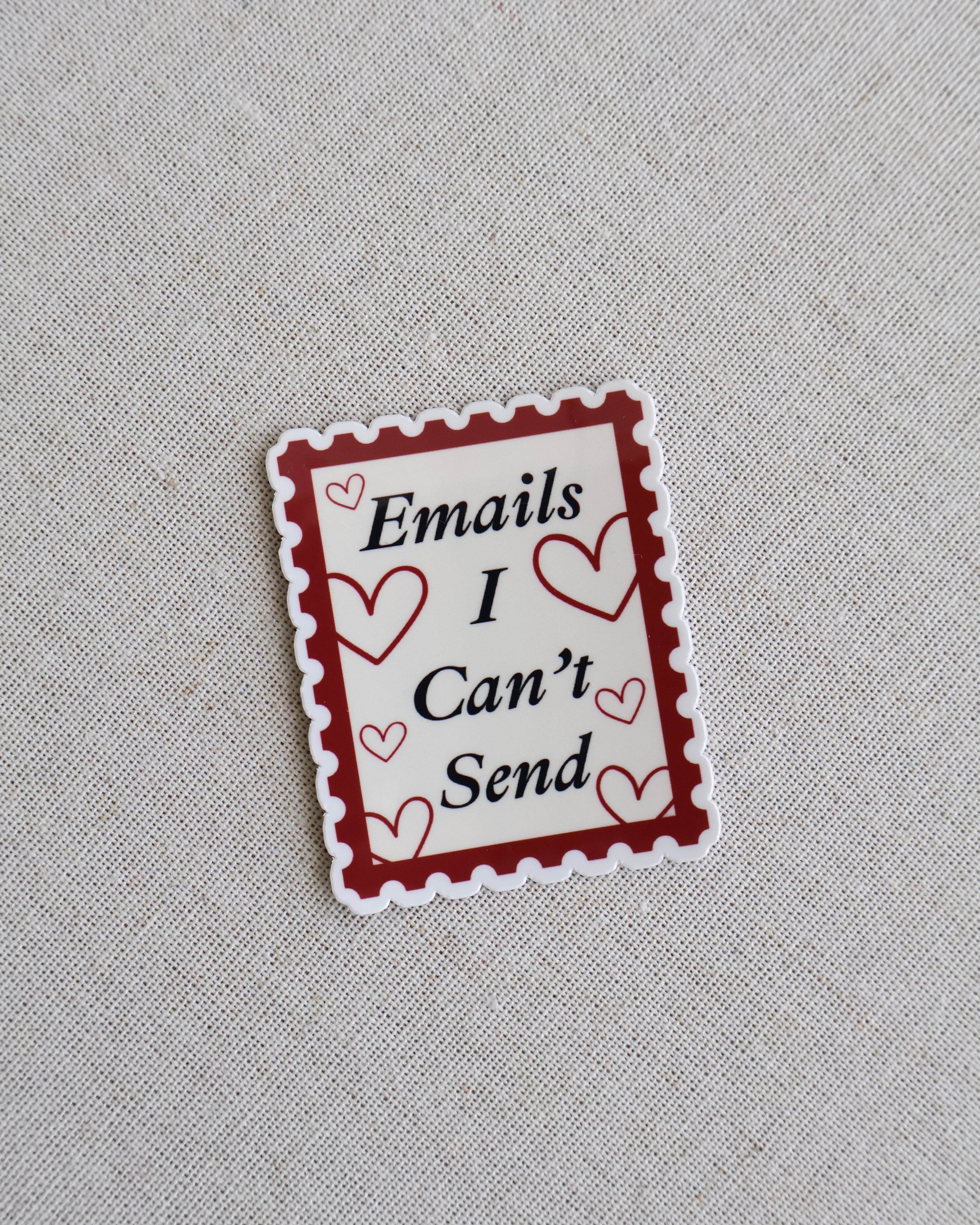 Emails I Can’t Send Sticker