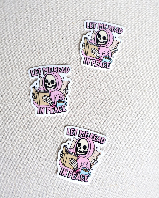 Let Me Read In Peace Sticker