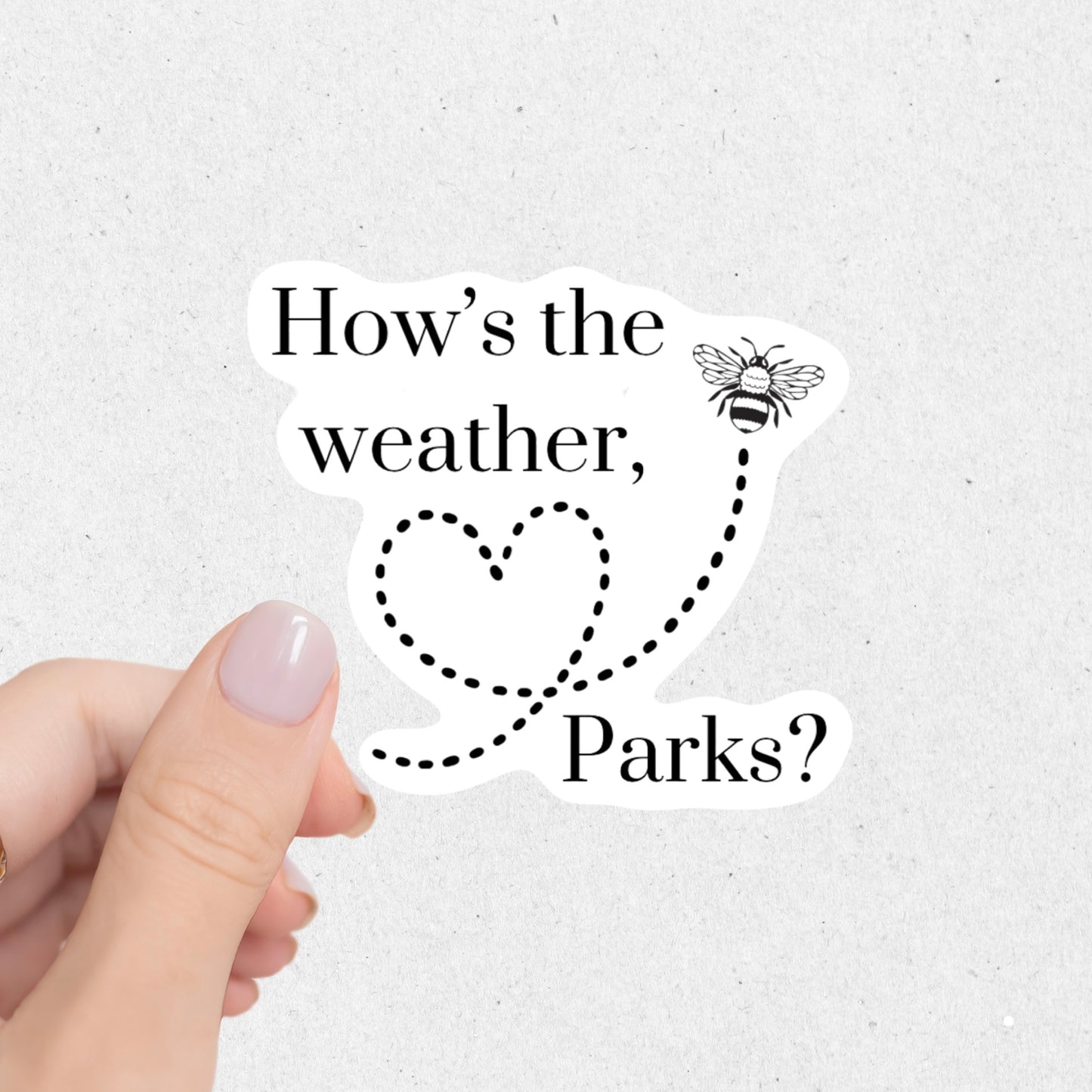 How’s The Weather Parks? Sticker