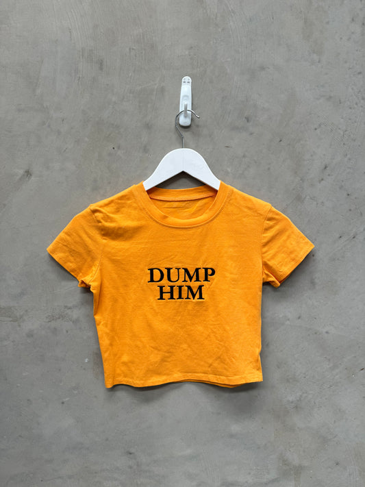 Dump Him - Size XS