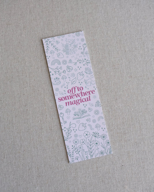 Off To Somewhere Magical Bookmark